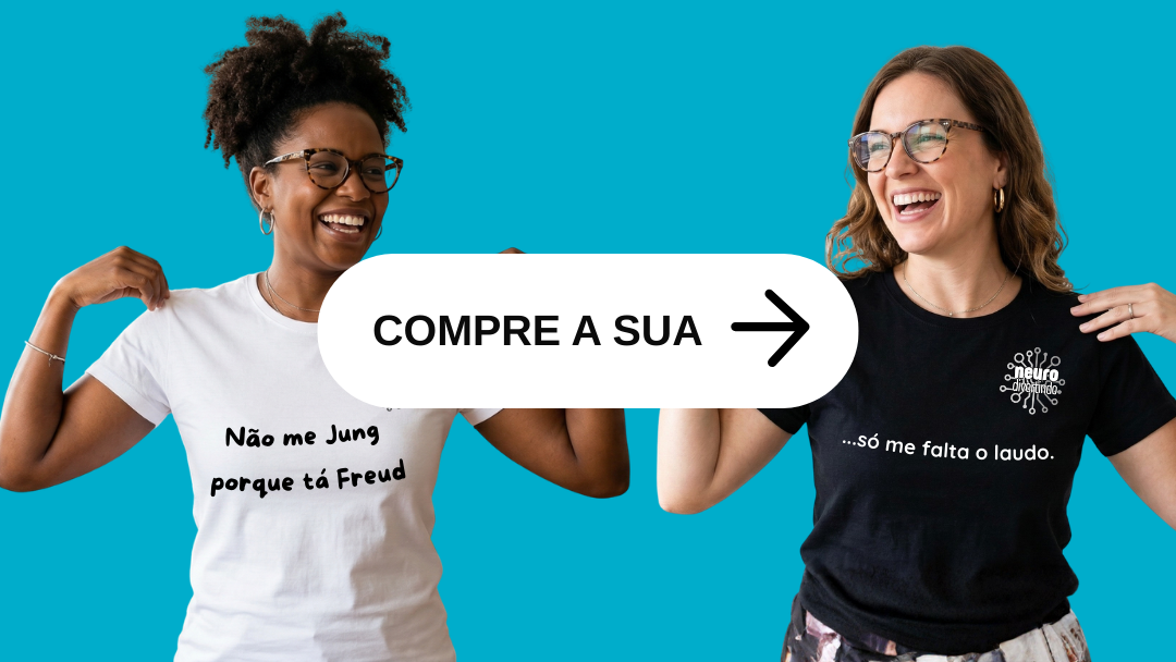 Compre sua camiseta Neurodivertindo — Coleção Não me Jung porque tá Freud