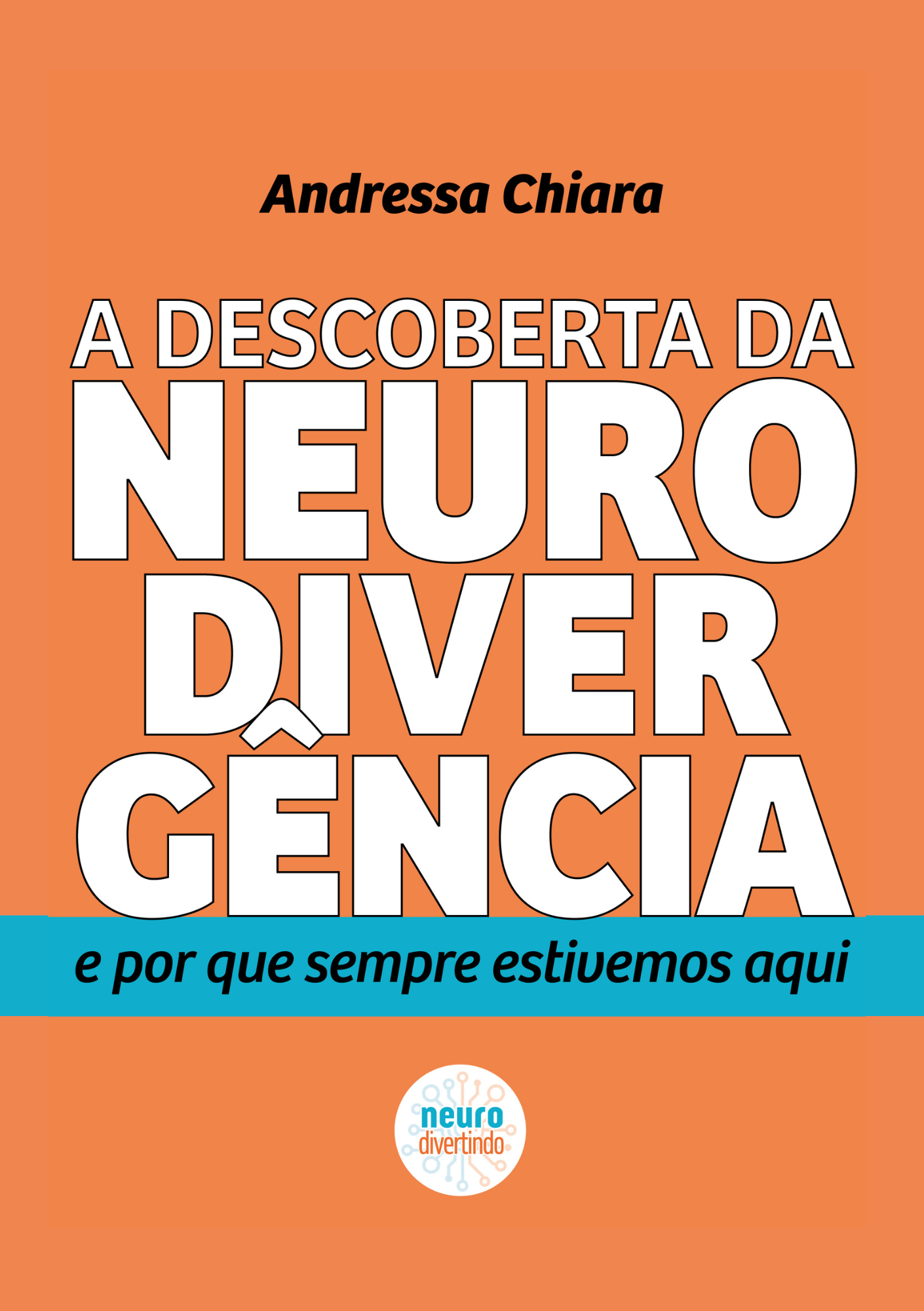 Capa do livro A Descoberta da Neurodivergência